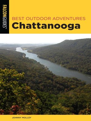 cover image of Best Outdoor Adventures Chattanooga
